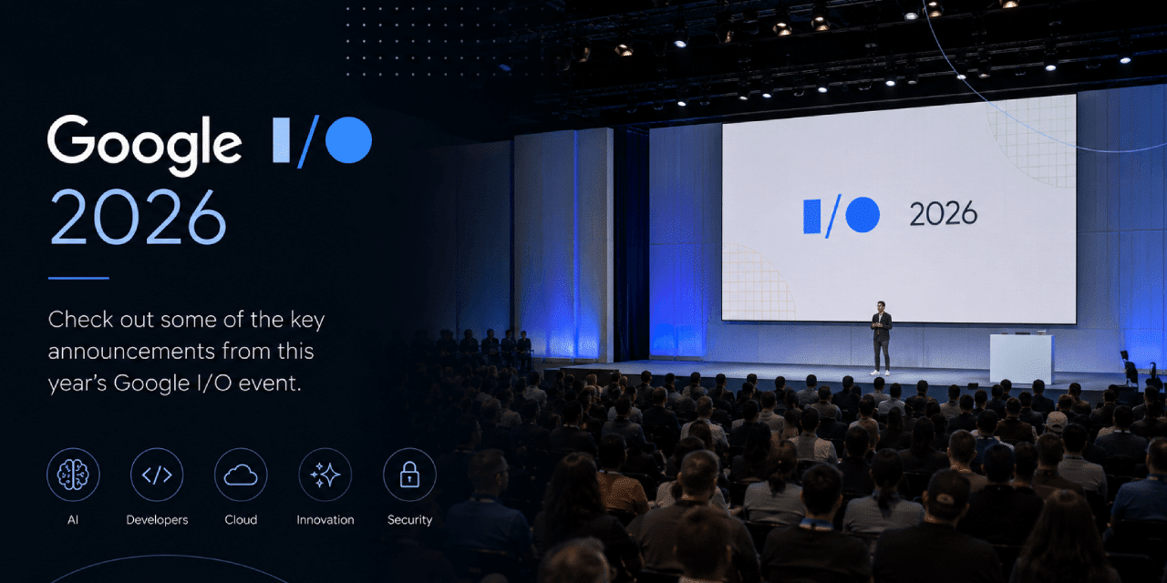 Google I/O 2026